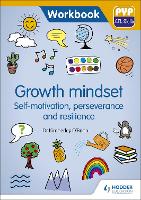 PYP ATL Skills Workbook: Growth mindset - Self-motivation, Perseverance and Resilience: PYP ATL Skills Workbook (Paperback)