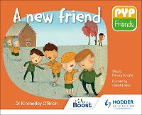 PYP Friends: A new friend (Paperback)