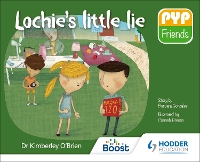 PYP Friends: Lochie's little lie (Paperback)