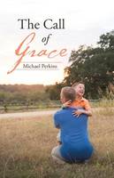 The Call of Grace (Paperback)