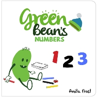 Green Bean's Numbers (Board book)