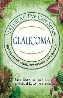 Natural Eye Care Series: Glaucoma (Paperback)