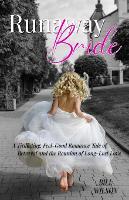 Runaway Bride: A Titillating, Feel-Good Romance Tale of Betrayal and the Reunion of Long-Lost Love (Paperback)