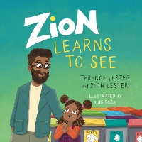 Zion Learns to See: Opening Our Eyes to Homelessness (Hardback)