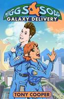 Higgs & Soap: Galaxy Delivery - Higgs & Soap 1 (Paperback)
