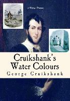Cruikshank's Water Colours: "Illustrated" (Paperback)