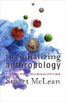 Fictionalizing Anthropology