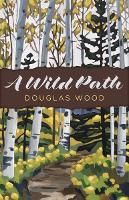 A Wild Path (Hardback)