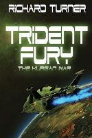 Trident Fury - Kurgan War 3 (Paperback)