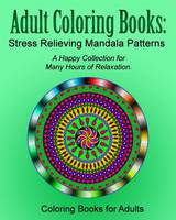 Amazing Patterns: Adult Coloring Book, Stress Relieving Mandala Style  Patterns (Paperback)