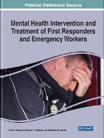 Mental Health Intervention and Treatment of First Responders and Emergency Workers (Hardback)