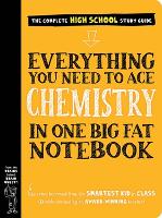 Everything You Need to Ace Chemistry in One Big Fat Notebook (Paperback)