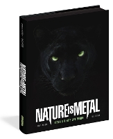 Nature Is Metal: It's a Life-Eats-Life World (Hardback)