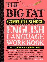 The Big Fat Complete English Language Workbook (UK Edition): 100+ ELA Practice Exercises (Paperback)