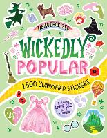 Unauthorized Wickedly Popular: 1,500 Swankified Stickers (Paperback)