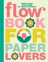 Book for Paper Lovers: World of Flowers (Paperback)
