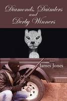 Diamonds, Daimlers and Derby Winners (Paperback)