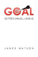 Goal: (Gifted.On.All.Levels) (Paperback)
