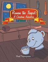 Roman the Teapot: A Christmas Adventure (Paperback)