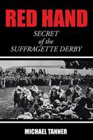 Red Hand: Secret of the Suffragette Derby (Paperback)