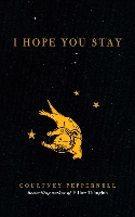 I Hope You Stay (Paperback)