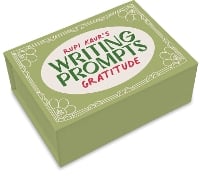 Rupi Kaur's Writing Prompts Gratitude - Rupi Kaur's Writing Prompts