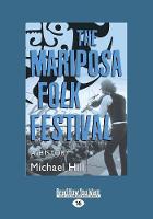 The Mariposa Folk Festival: A History (Paperback)