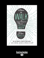 Born to Walk: The Transformative Power of a Pedestrian Act (Paperback)