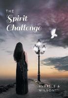 The Spirit Challenge (Hardback)