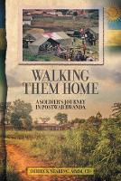 Walking Them Home: A Soldier's Journey in Postwar Rwanda (Paperback)