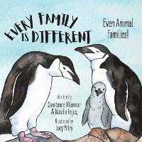 Every Family Is Different: Even Animal Families! (Paperback)