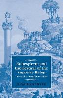 Robespierre and the Festival of the Supreme Being: The Search for a Republican Morality - Studies in Modern French and Francophone History (Paperback)