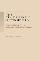 The Transatlantic Reconsidered: The Atlantic World in Crisis - Key Studies in Diplomacy (Hardback)