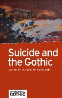 Suicide and the Gothic - International Gothic Series (Hardback)