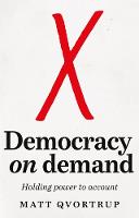 Democracy on Demand