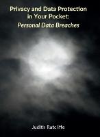 Privacy and Data Protection in Your Pocket - Personal Data Breaches - Privacy and Data Protection in Your Pocket 1 (Paperback)