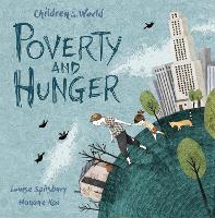 Children in Our World: Poverty and Hunger - Children in Our World (Paperback)