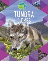 Earth's Natural Biomes: Tundra
