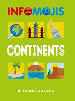 Infomojis: Continents - Infomojis (Hardback)