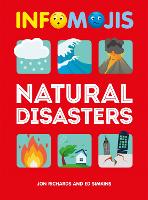 Infomojis: Natural Disasters - Infomojis (Hardback)