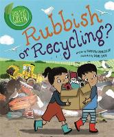 Good to be Green: Rubbish or Recycling? - Good to be Green (Paperback)