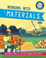 Kid Engineer: Working with Materials - Kid Engineer (Hardback)