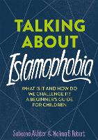 Talking About Islamophobia (Hardback)