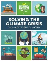 Green Tech: Solving the Climate Crisis - Green Tech (Paperback)