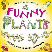 Funny Plants: Laugh-out-loud nature facts! - Funny Nature (Hardback)