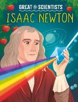 Great Scientists: Isaac Newton - Great Scientists (Paperback)