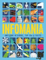 Infomania: Awesome records, top 10s and facts (Paperback)