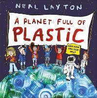 Eco Explorers: A Planet Full of Plastic: and how you can help - Eco Explorers (Paperback)