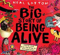 The Big Story of Being Alive: A Brilliant Book About What Makes You EXTRAORDINARY (Paperback)