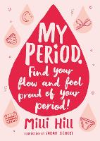 My Period: Find your flow and feel proud of your period! (Paperback)